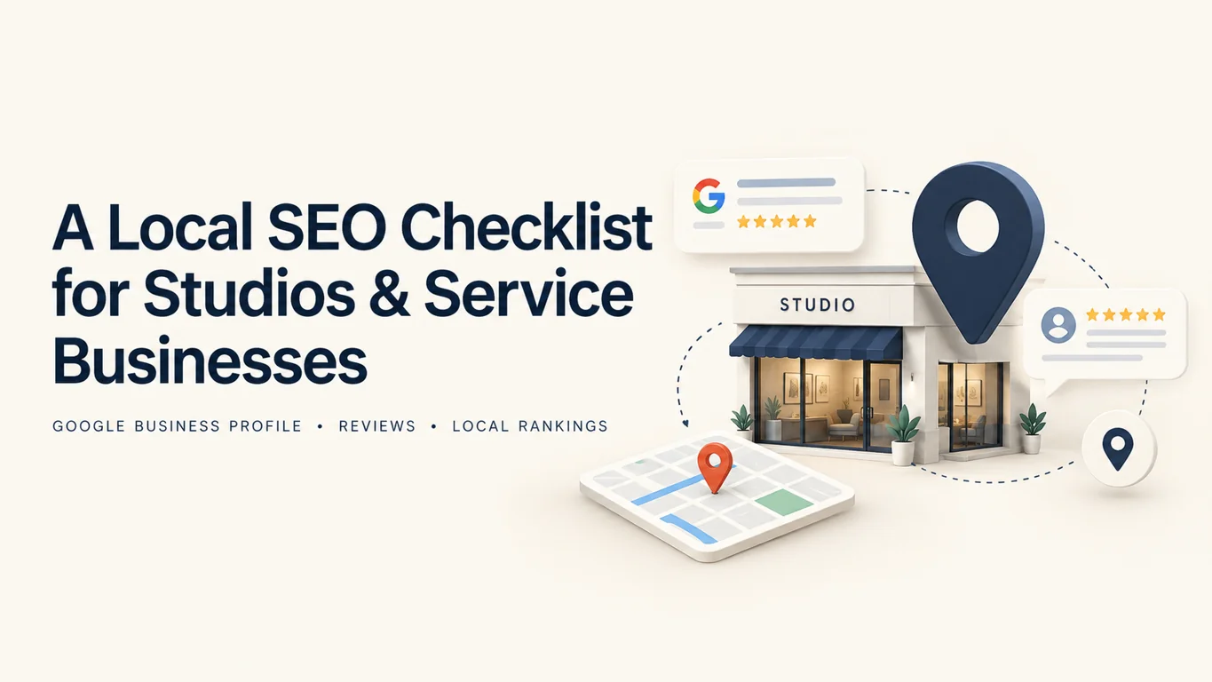 Local SEO for studios and service businesses: storefront, map pins and Google Business Profile reviews