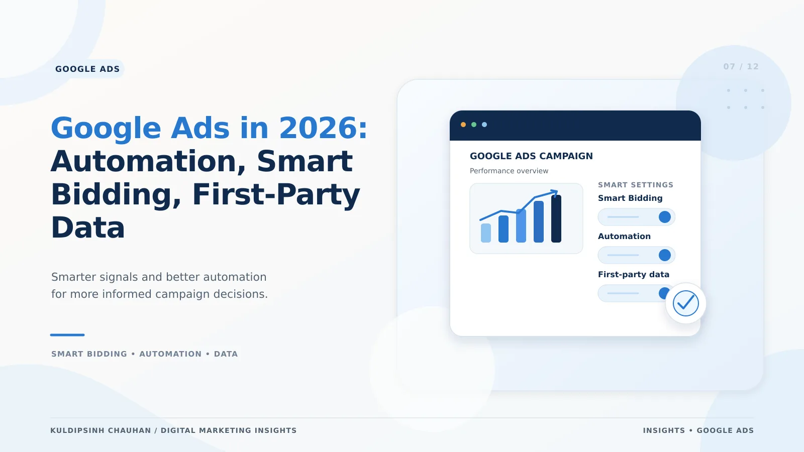 Google Ads in 2026: automation, Smart Bidding and data Google Ads 2026 banner showing automation, Smart Bidding and first-party data signals